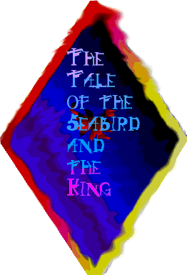 The Tale of the Seabird & the King