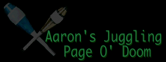 Aaron's Juggling Page O' Doom